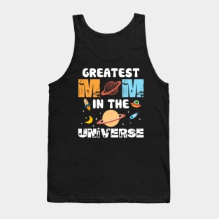 Greatest Dad In The Universe Space Astronaut Mother Day Tank Top